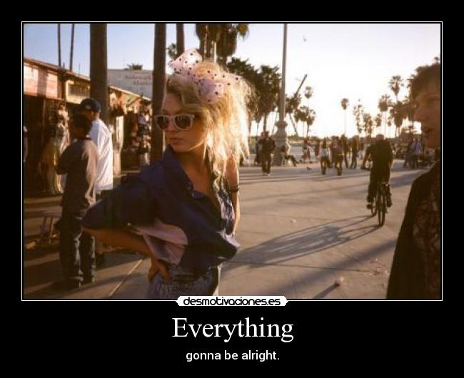 Everything -