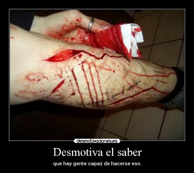 Desmotiva el saber -