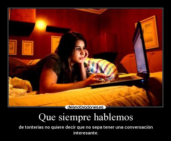 Que siempre hablemos -