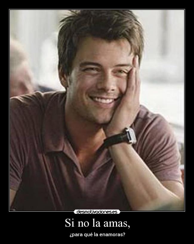 Si no la amas, - 