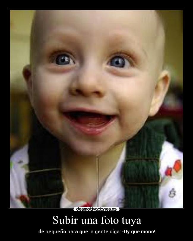 Subir una foto tuya -