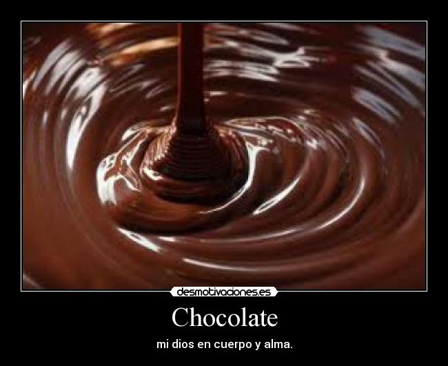Chocolate -
