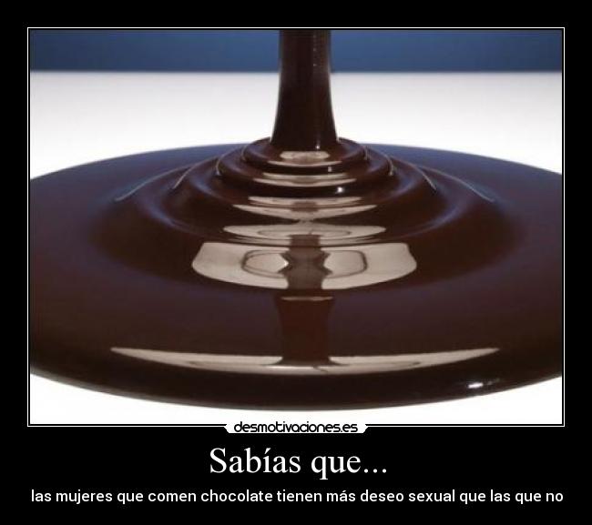 carteles gusta chocolate lol desmotivaciones