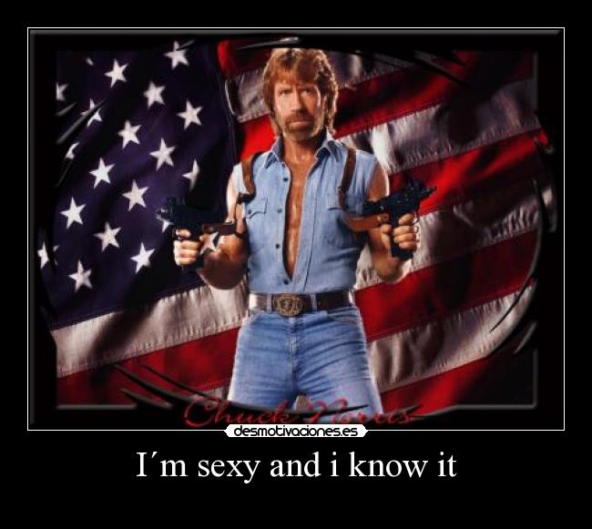 I´m sexy and i know it -