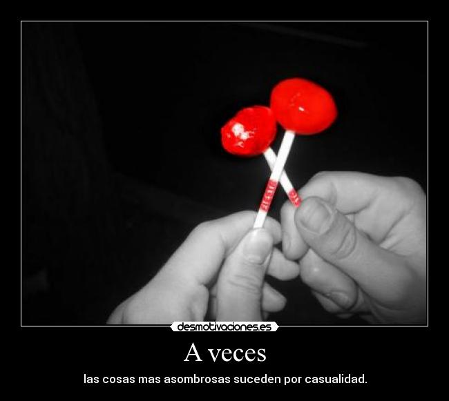 A veces -