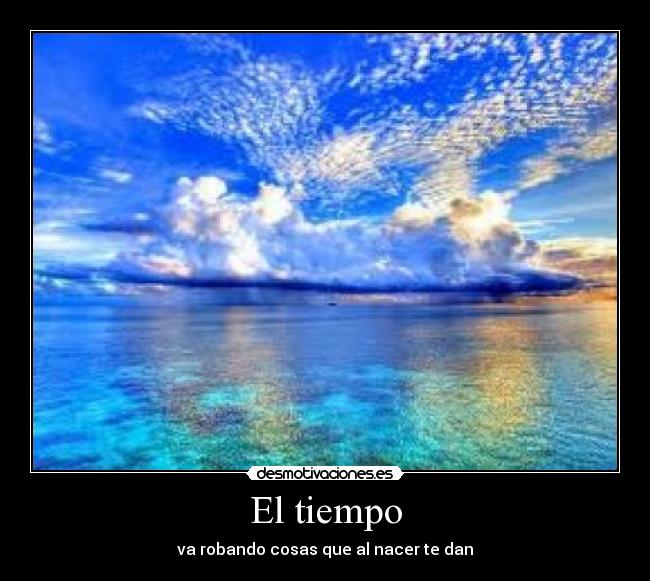El tiempo -