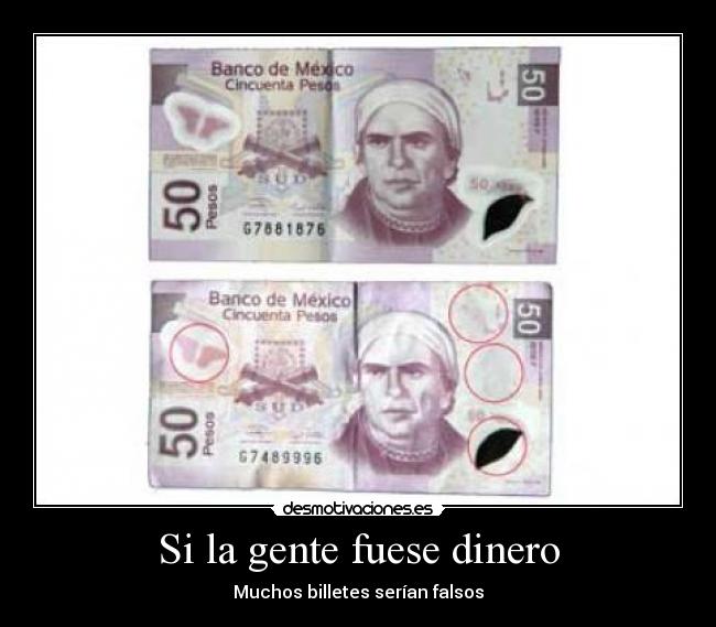 Si la gente fuese dinero -