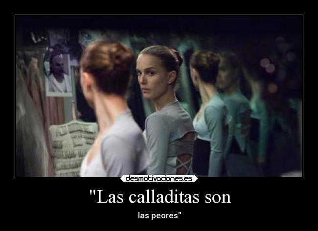 Las calladitas son - las peores