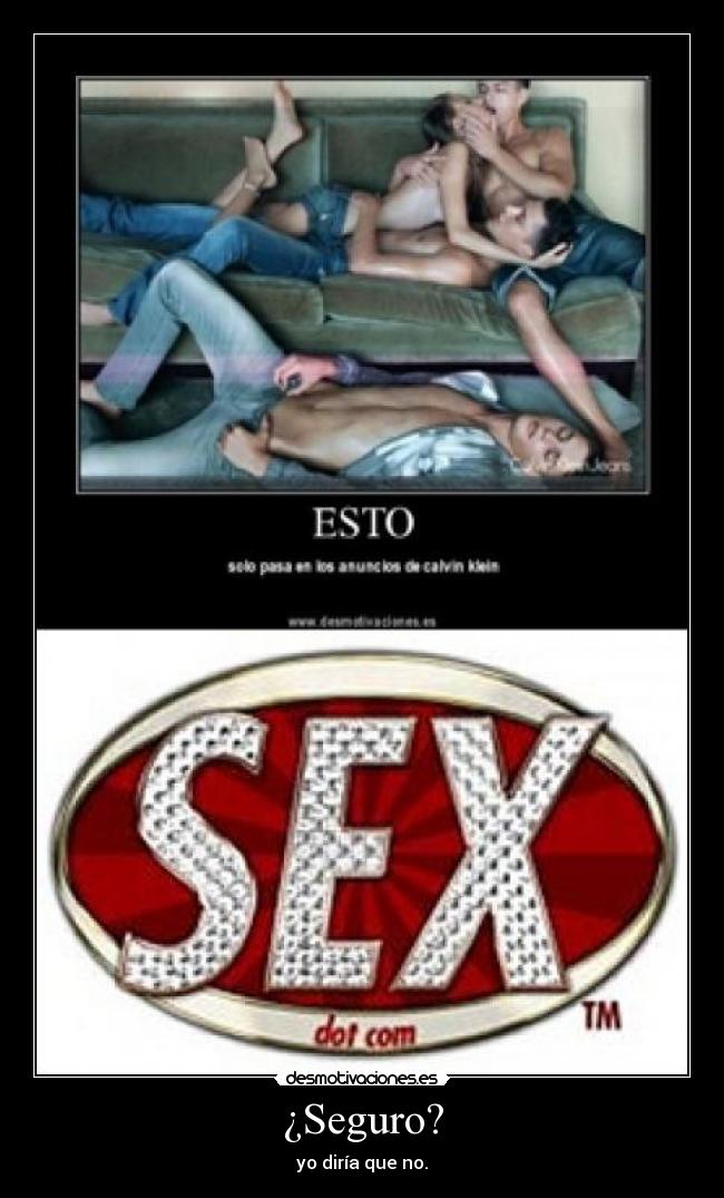 ¿Seguro? - yo diría que no.