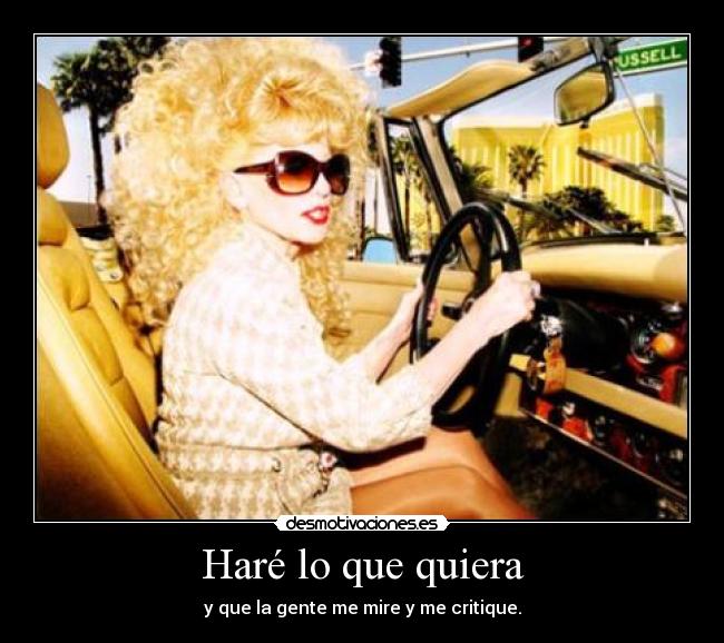 Haré lo que quiera -