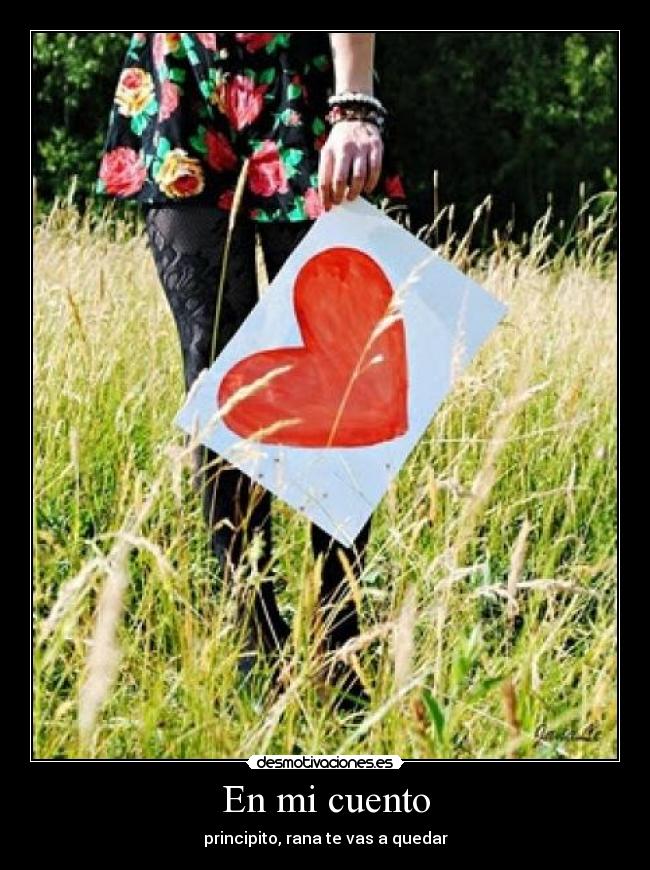 En mi cuento - principito, rana te vas a quedar