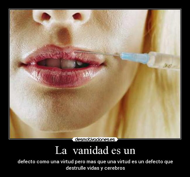 La vanidad es un Desmotivaciones