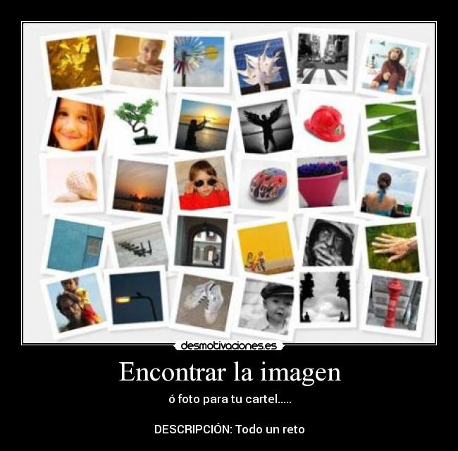 carteles foto imagen desmotivaciones