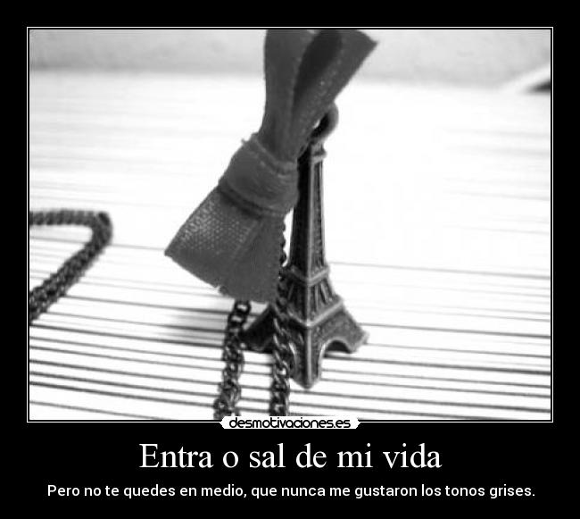 Entra o sal de mi vida -