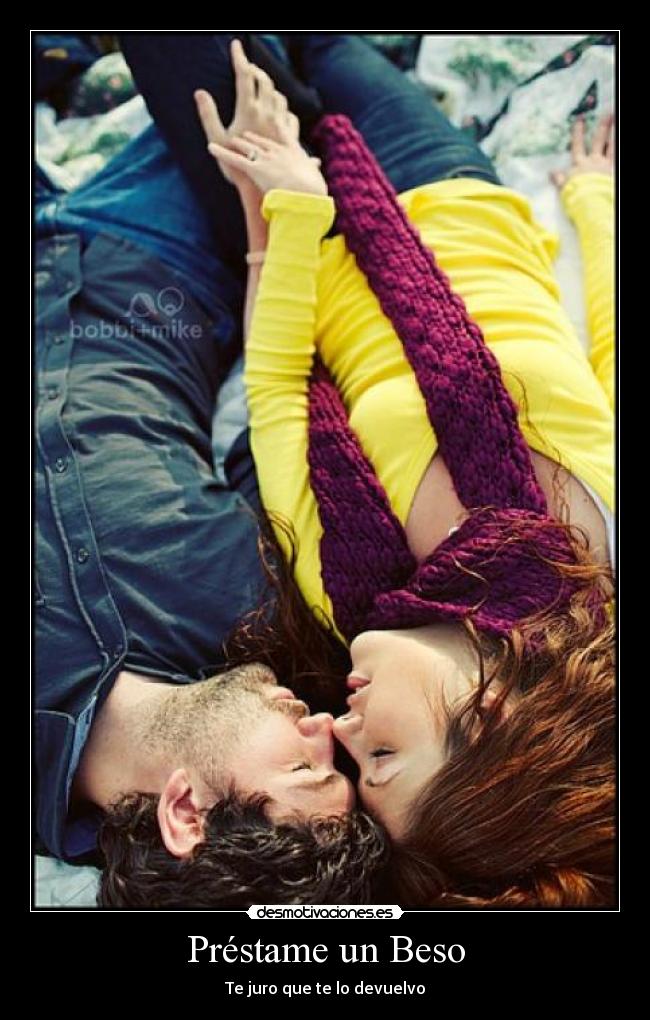 Préstame un Beso - Te juro que te lo devuelvo