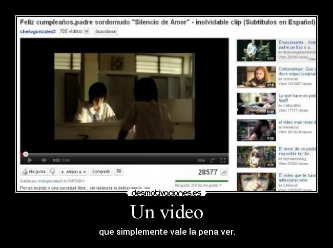 Un video - que simplemente vale la pena ver.