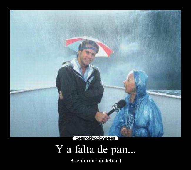 Y a falta de pan... - 