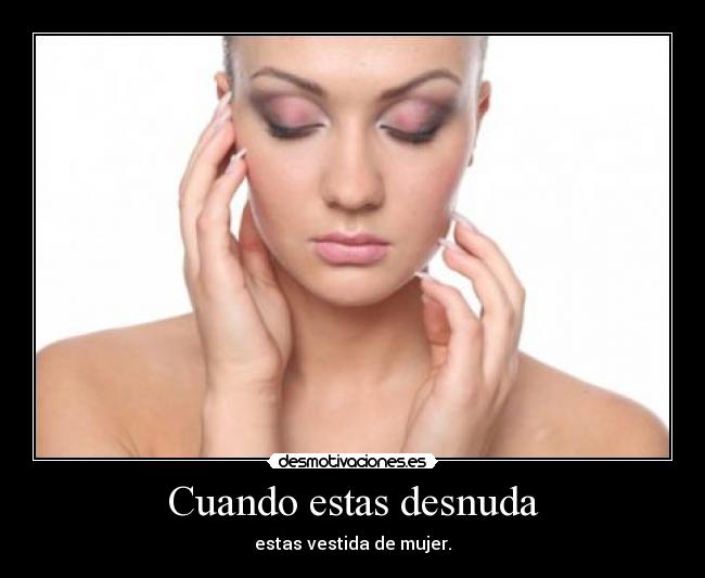Cuando estas desnuda - 