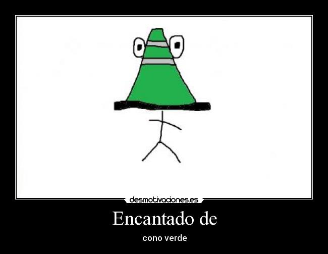 Encantado de - cono verde