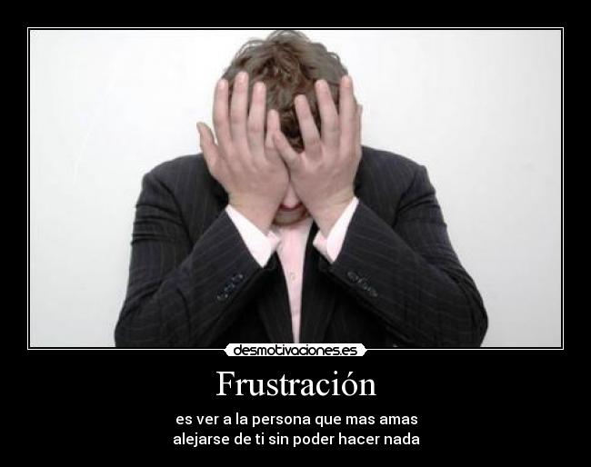 Frustración -