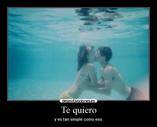 Te quiero -