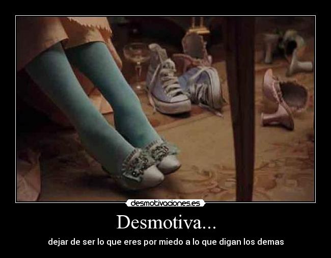 Desmotiva... -