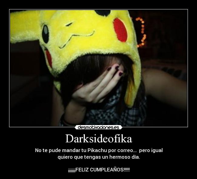 carteles darksideofika feliz cumpleeee waaaaa tas vieja desmotivaciones