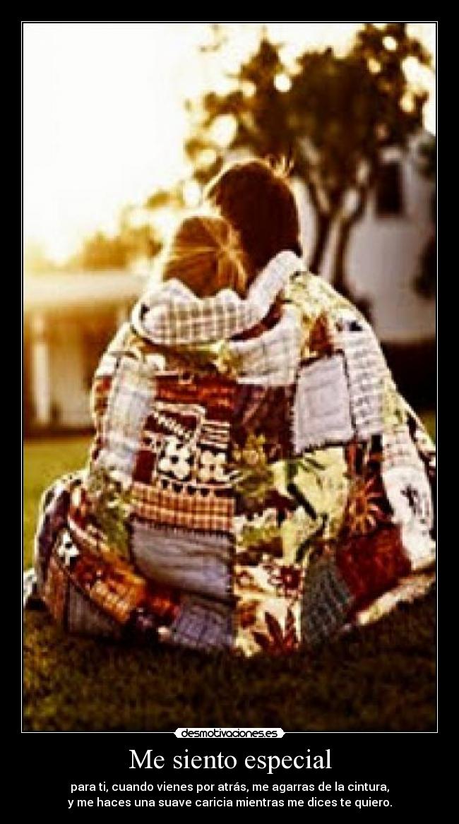 Me siento especial -