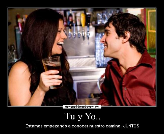 Tu y Yo.. - 