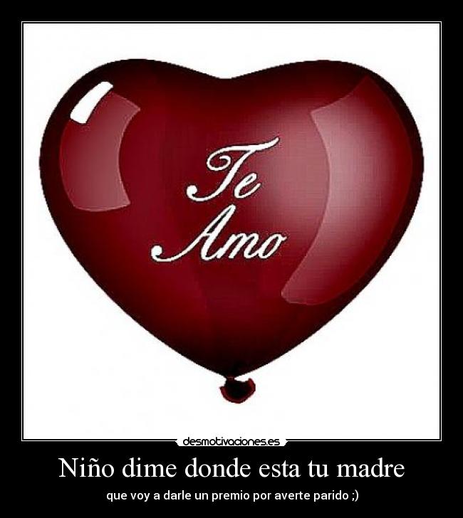 Niño dime donde esta tu madre -