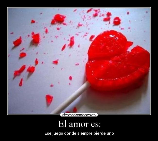 El amor es: - 