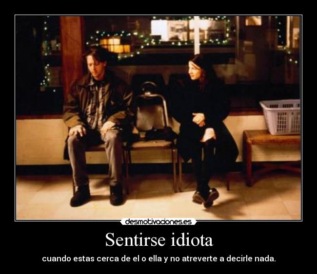 Sentirse idiota -