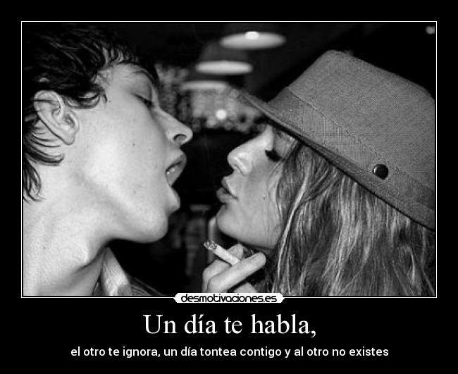 Un día te habla, -