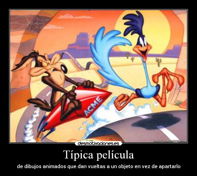 Típica película - de dibujos animados que dan vueltas a un objeto en vez de apartarlo