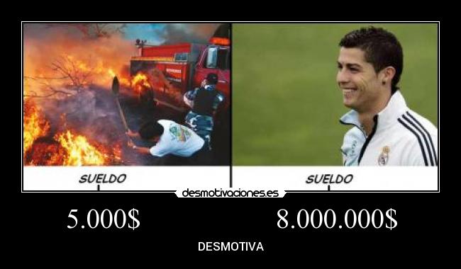5.000$ 8.000.000$ - DESMOTIVA