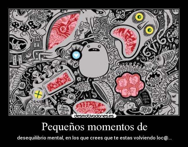 Pequeños momentos de -