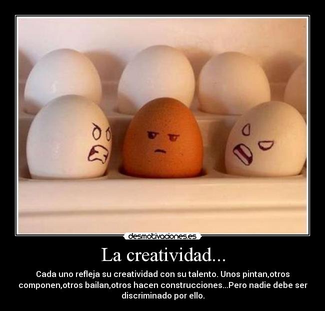 La creatividad... - 