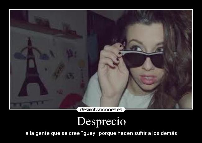 carteles desprecio desmotivaciones