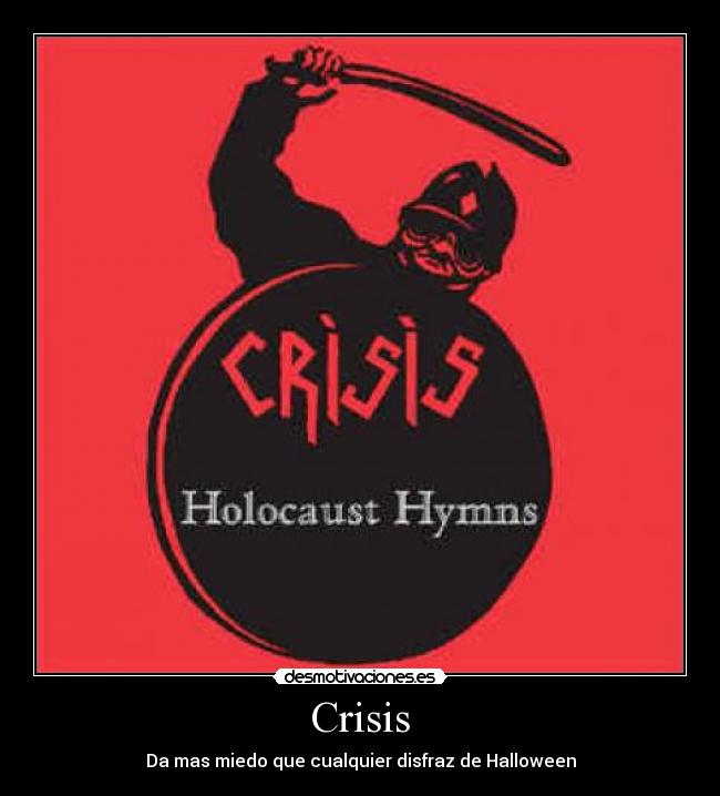 Crisis - Da mas miedo que cualquier disfraz de Halloween