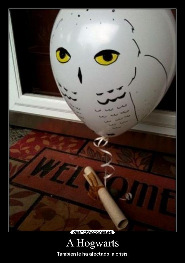 A Hogwarts - Tambien le ha afectado la crisis.