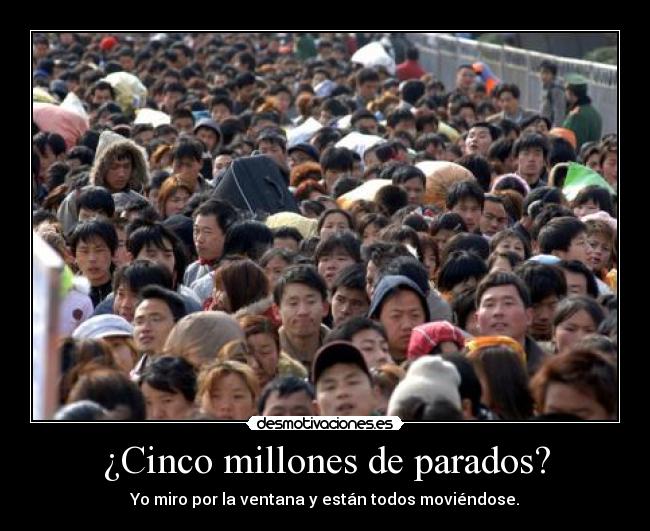 ¿Cinco millones de parados? - 
