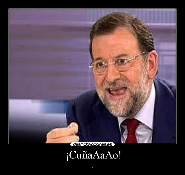 ¡CuñaAaAo! - .