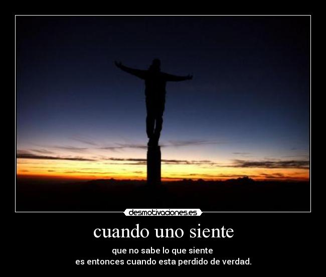 cuando uno siente -