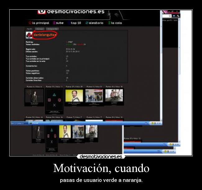Motivación, cuando - pasas de usuario verde a naranja.