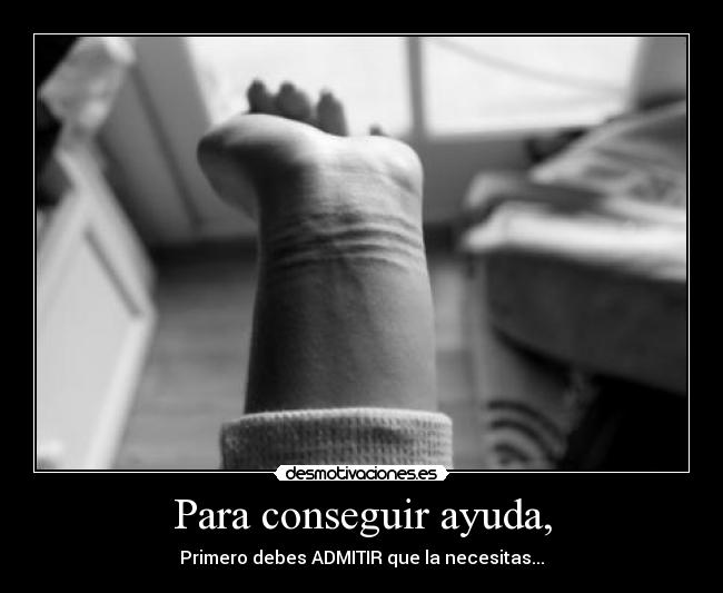 carteles ayuda ayuda admitir dificil cortes desmotivaciones