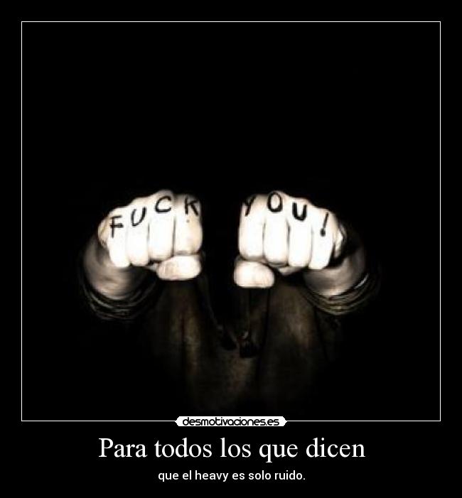 carteles heavy desmotivaciones