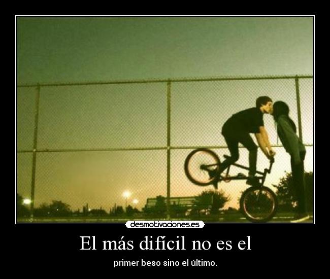 El más difícil no es el - 
