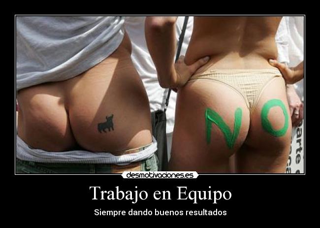 Trabajo en Equipo - Siempre dando buenos resultados