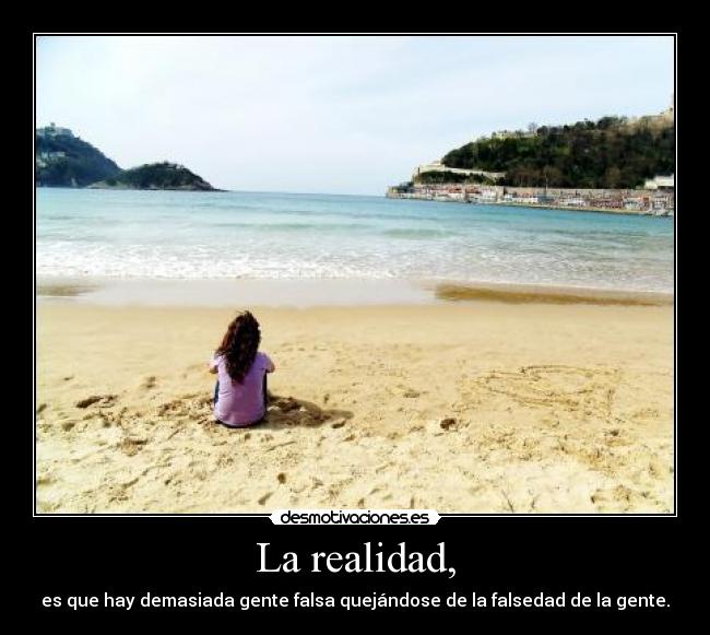 La realidad, - 