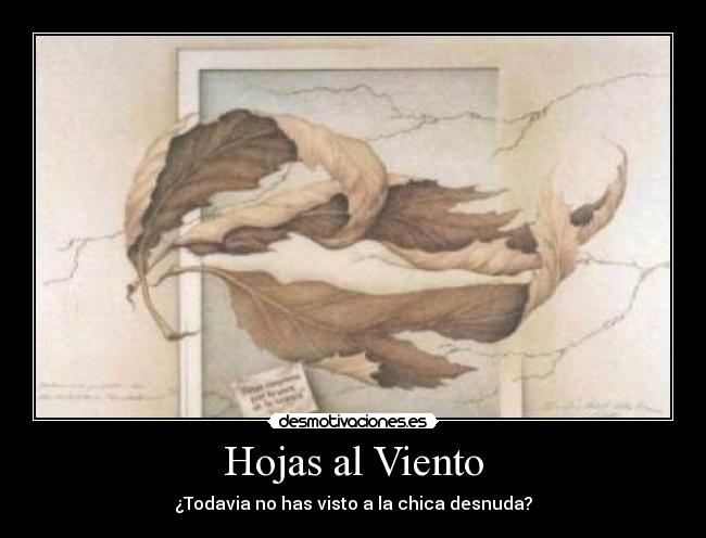 Hojas al Viento - ¿Todavia no has visto a la chica desnuda?